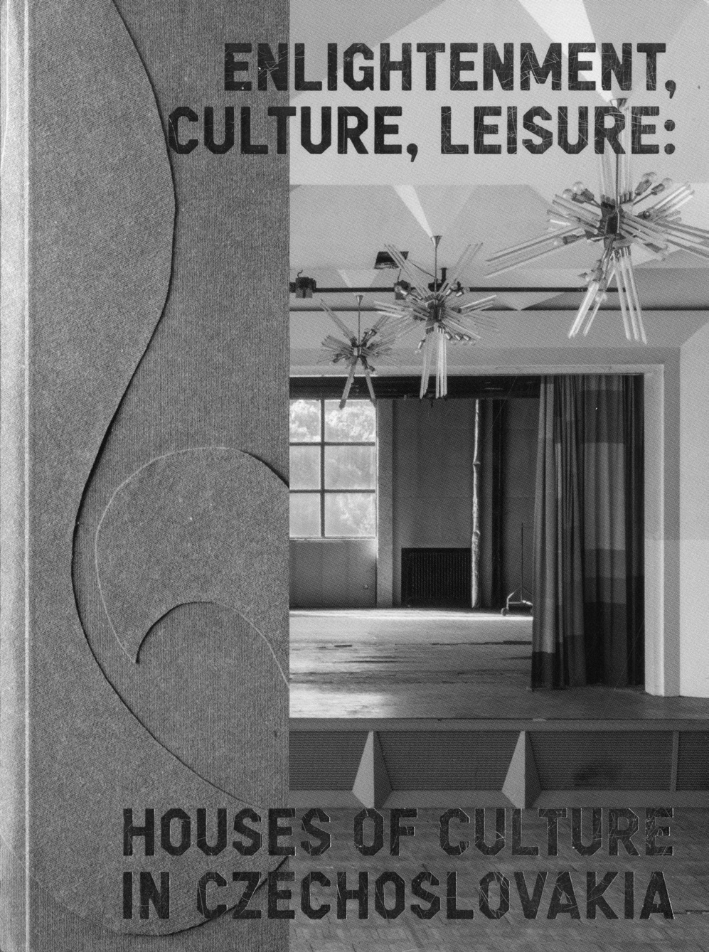 Houses of Culture in CzechoslovakiaBetween Utopia and Reality