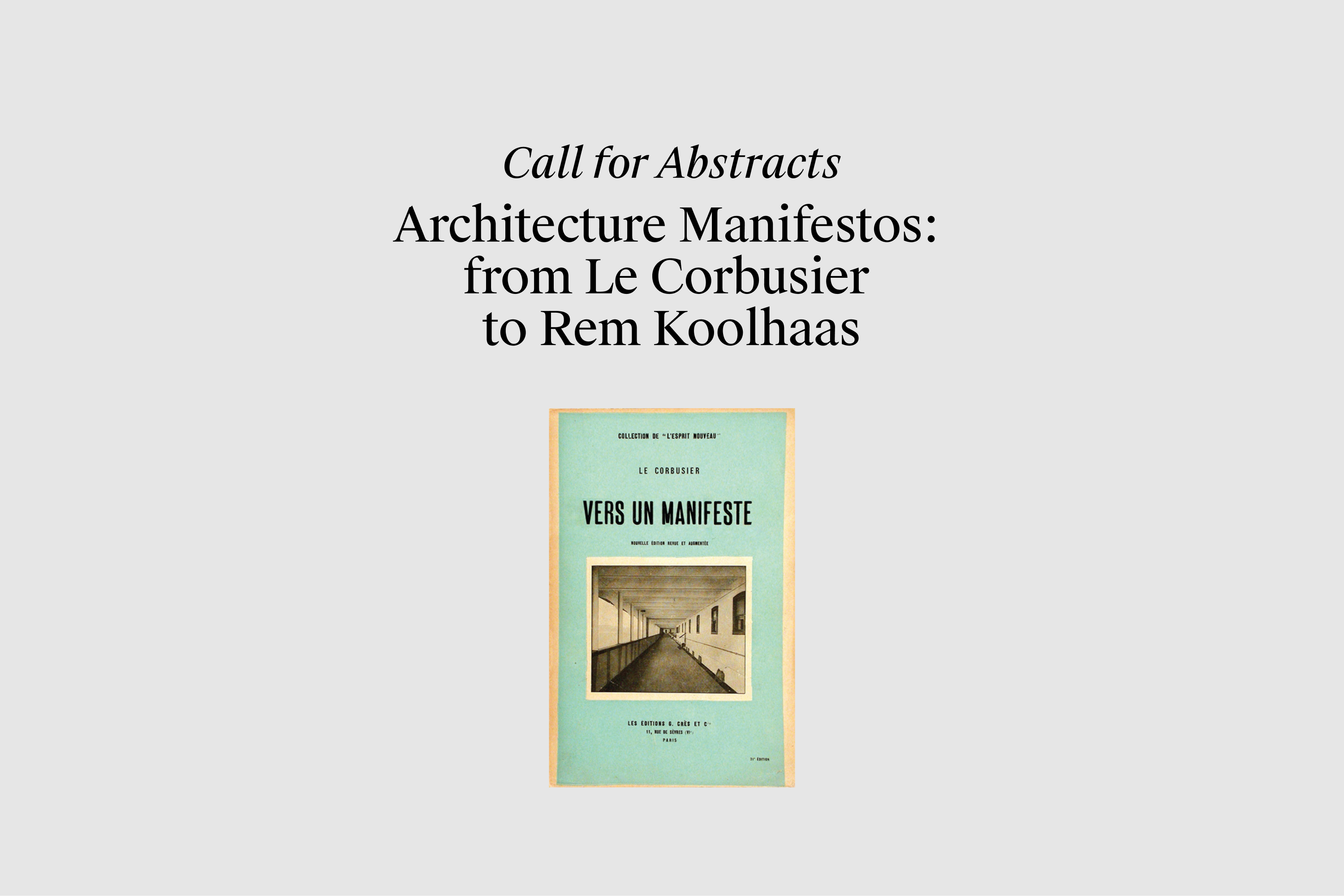 CfA: Architecture Manifestos: from Le Corbusier to Rem Koolhaas